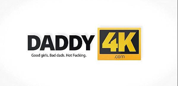 DADDY4K. Nimm mich oder ich nehme den Schwanz deines Vaters!